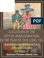 Jerome B. Holgate - A Sojourn in The City of Amalgamation, in The Year of Our Lord, 19