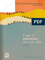 Livro Farmacos Remedios Medicamentos o Que A Educacao Tem Com Isso