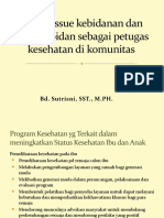 Trend Issue Kebidanan Dan Respon Bidan Sebagai Petugas Kesehatan Di Komunitas