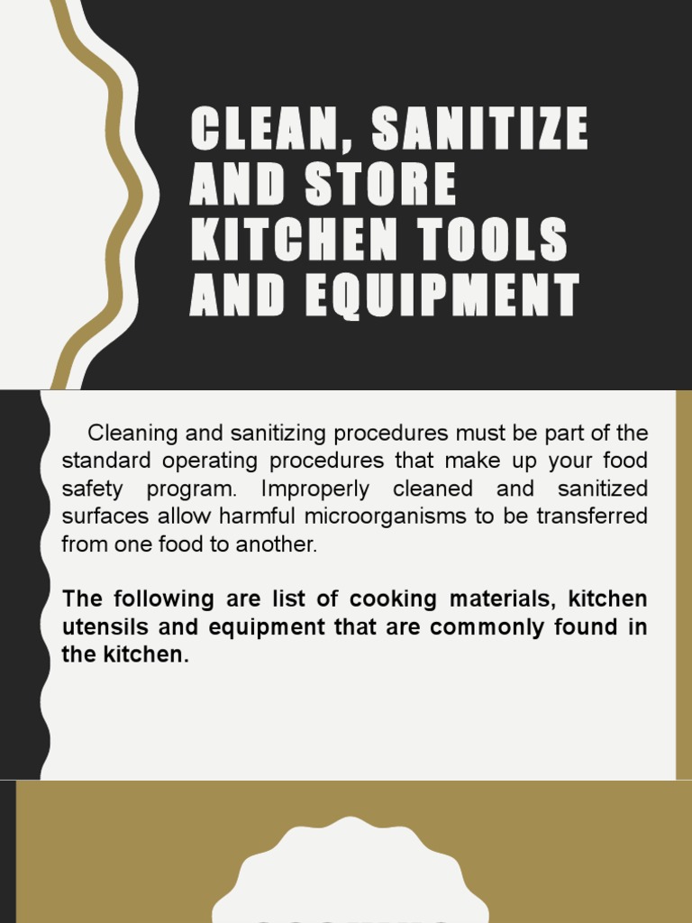 Proper Cleaning, Sanitizing, and Storage Procedures for Common Kitchen