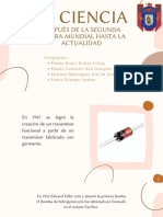 En 1947 Se Logró La Creación de Un Transmisor Funcional A Partir de Un Transmisor Fabricado Con Germanio.