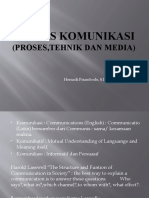 PROSES KOMUNIKASI (PROSES,TEHNIK DAN MEDIA