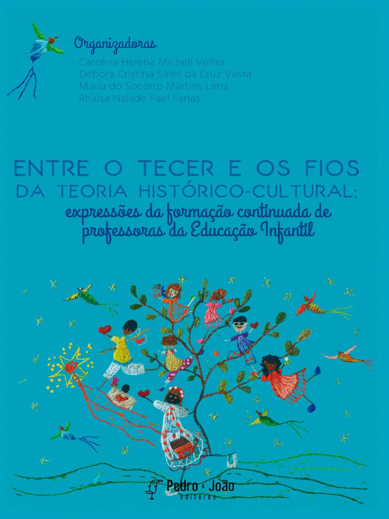 EBOOK - Entre o Tecer e Os Fios Da Teoria Histórico-Cultural | PDF ...