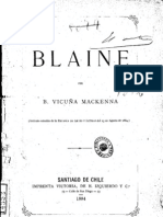 James Blaine. Su designación para la futura presidencia de los Estados Unidos y los deberes de patriotismo y de cautela que impone a la nación, a los partidos y al gobierno de Chile.(1884)