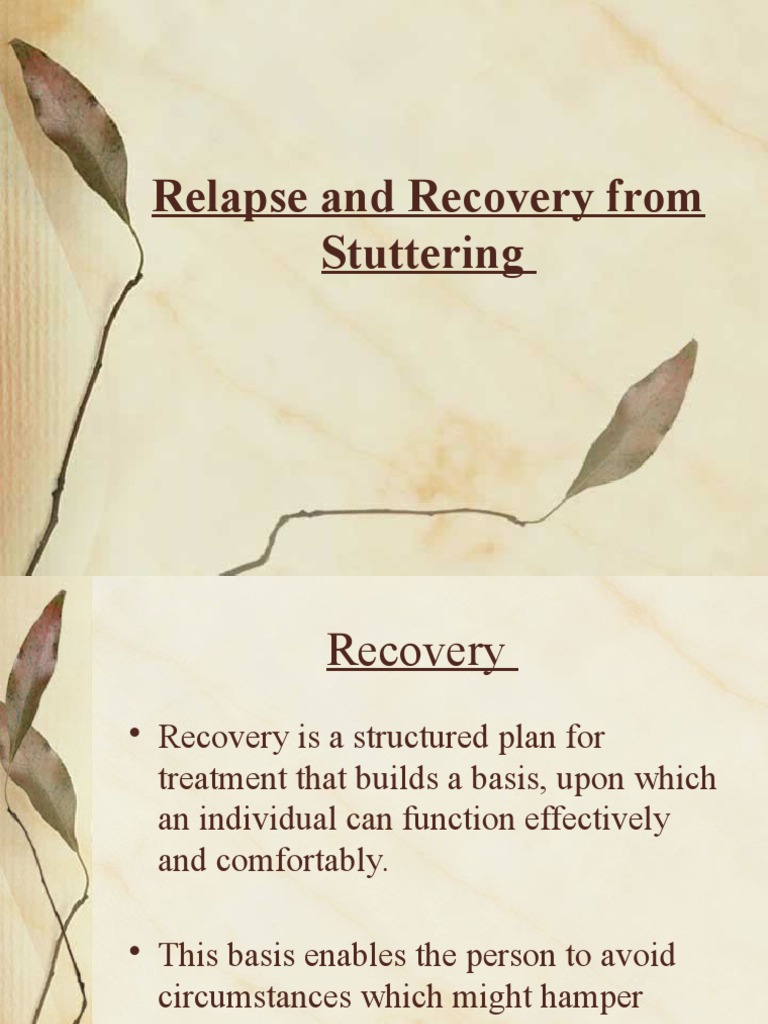 Relapse & Recovery PDF Stuttering Relapse