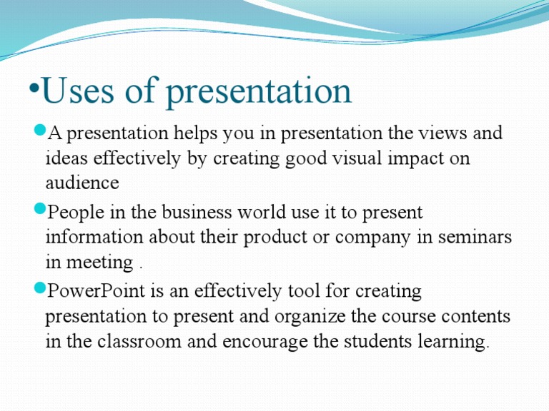 state 5 uses of presentation package