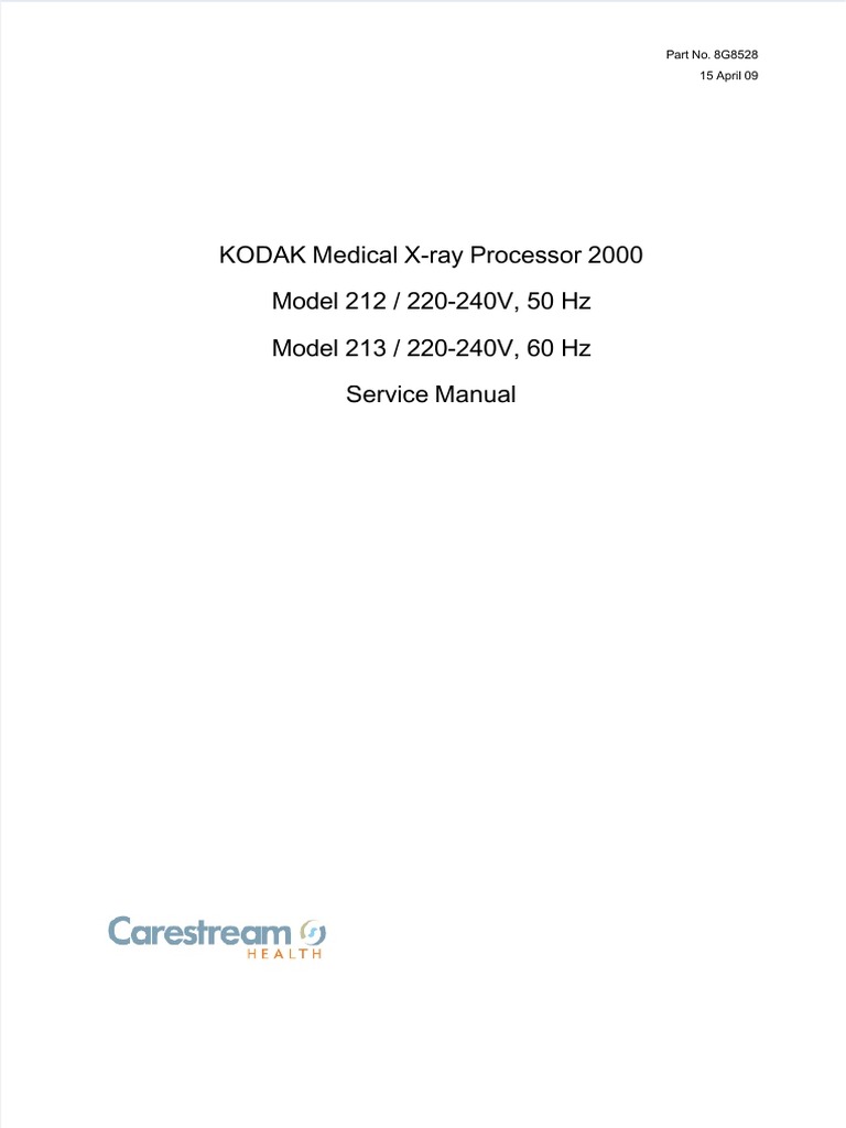 8g8528 Kodak Medical X Ray Processor 2000 Service Manual | PDF | Calibration | Fuse (Electrical)