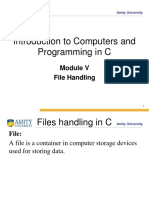 Introduction to Computers and Programming in C Module V File Handling