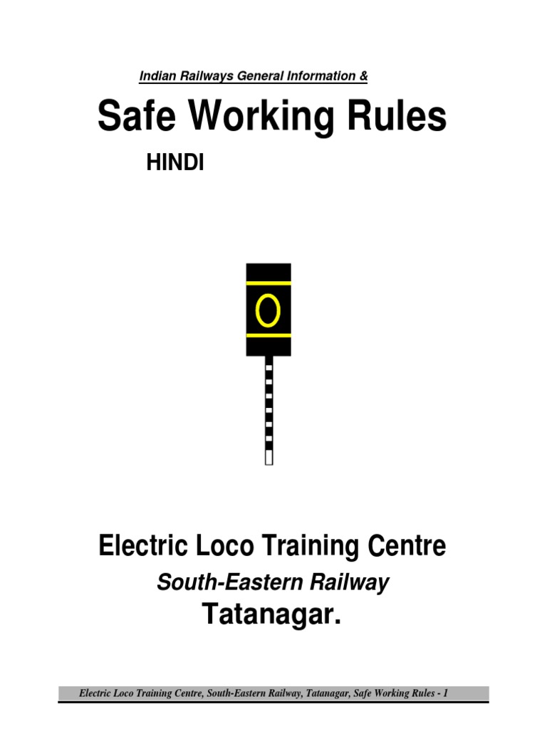 Safe Working Rules In Indian Railways