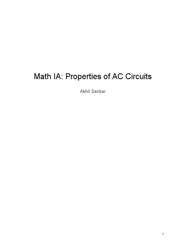 Akhil Math IA Properties of AC Circuits | PDF | Alternating Current ...