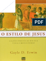 Resumo o Estilo de Jesus Licoes Praticas de Sua Vida e Ministerio Gayle D Erwin