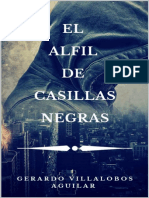 El Alfil de Casillas Negras - Gerardo Villalobos A