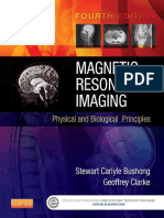 Magnetic Resonance Imaging - Physical and Biological Principles