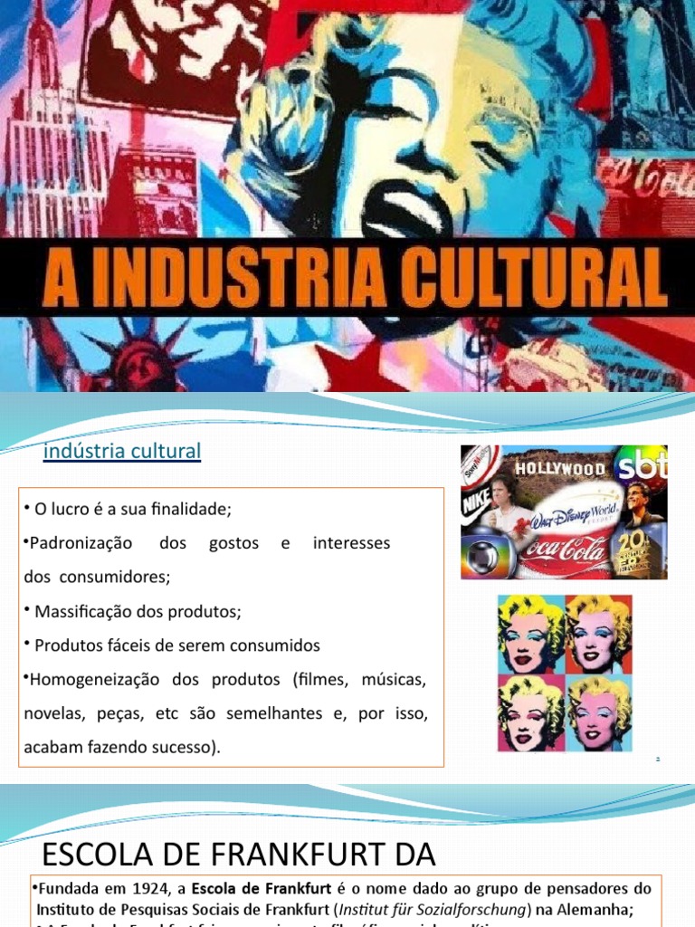 Industria Cultural- Escola de Frankfurt | PDF | Escola de Frankfurt ...
