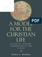 A Model For The Christian Life Hilary of Poitier's Commentary On The Psalms (Paul C. Burns)