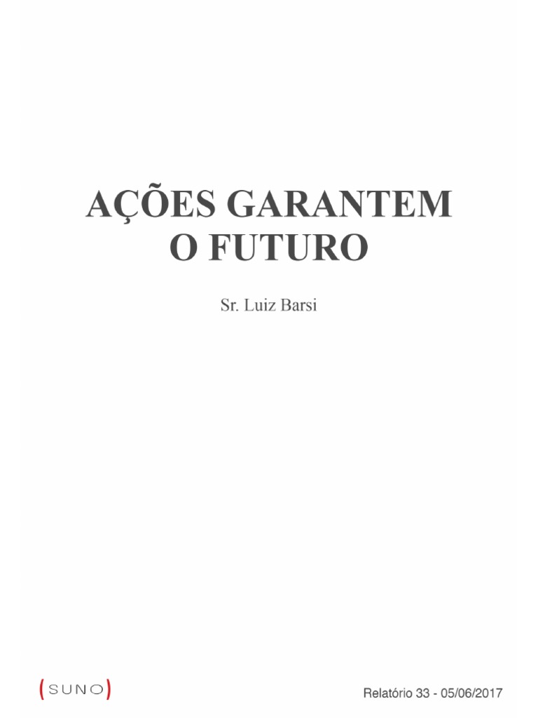 AÇÕES GARANTEM O FUTURO - SR - Luiz Barsi - PDF Download Grátis | PDF