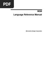 MSM-Language Reference Manual v.1.0 (Micronetics) 1996