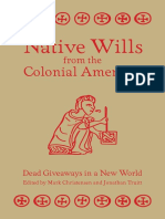 Christensen & Truitt (Eds.) - Native Wills From The Colonial Americas. Dead Giveaways in A New World (2015)