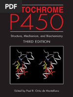 Cytochrome P450 Structure, Mechanism, and Biochemistry 3rd Edition by Paul R. Ortiz de Montellano