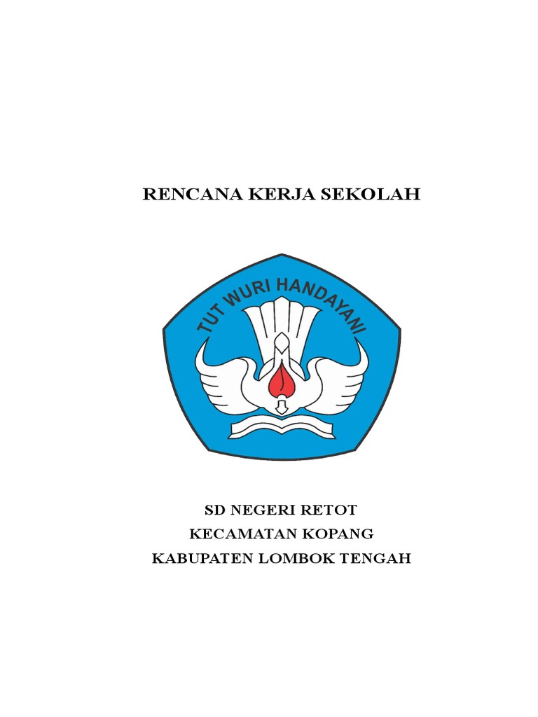 Rencana Kerja Sekolah SD Negeri Retot | PDF | Karier & Perkembangan ...