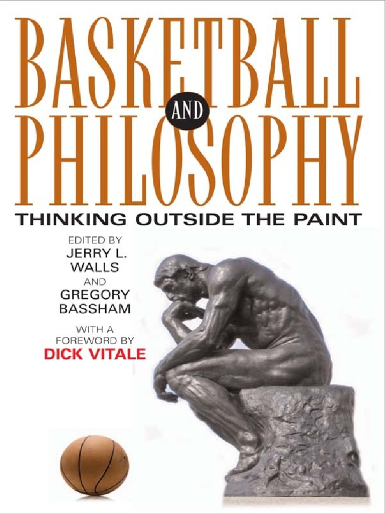 Basketball and Philosophy - Thinking Outside The Paint (PDFDrive) | PDF