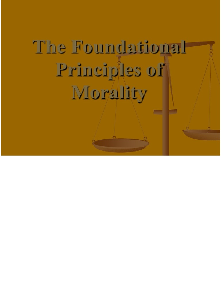 The Foundational Principles of Morality and You 5616b078df472 PDF