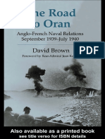 Cass Series - Naval Policy - 20 - The Road To Oran Anglo-Franch Naval Relations, September 1939-July 1940