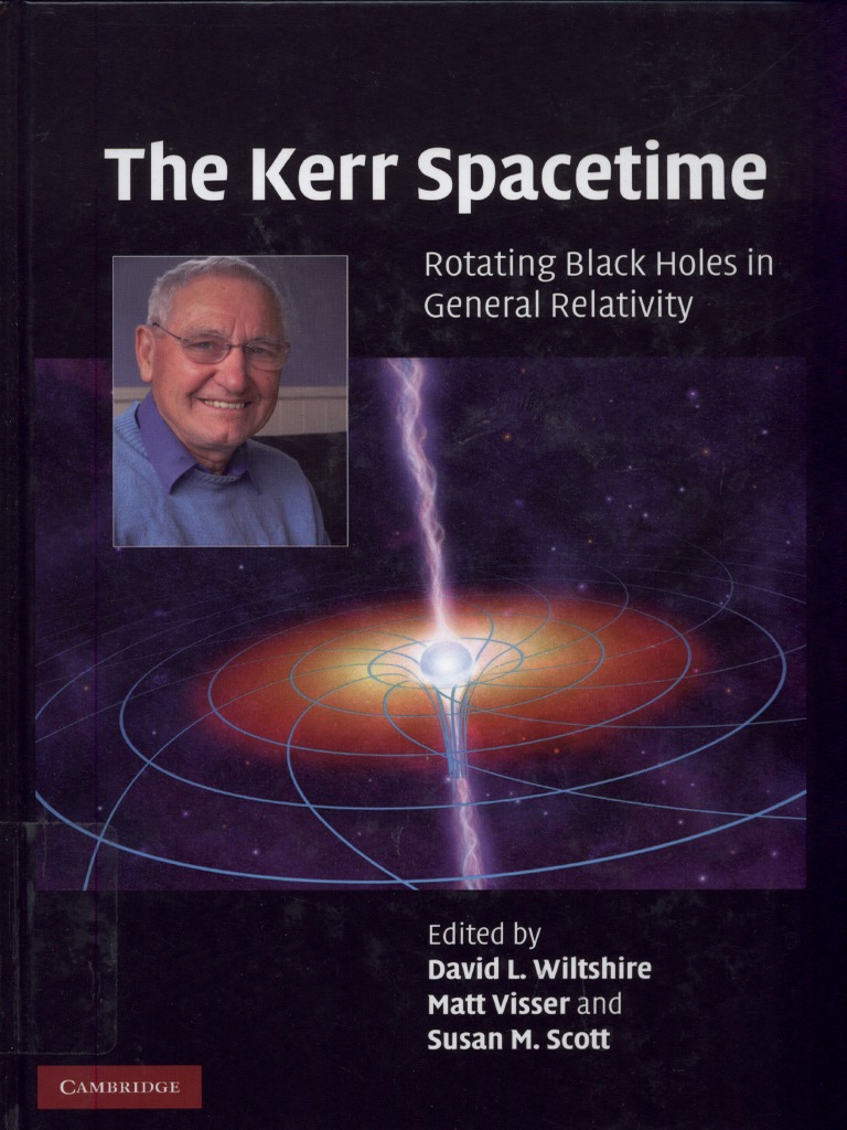 The Kerr Spacetime-Rotating Black Holes in General Relatividad | PDF