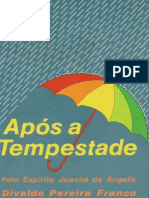 Após A Tempestade (Psicografia Divaldo Pereira Franco - Espírito Joanna de Ângelis)