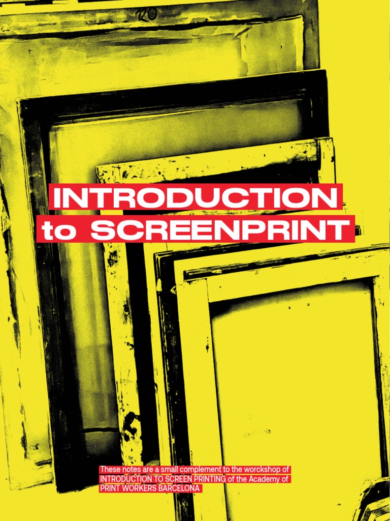 Screen Printing Basics for Beginners | PDF | Emulsion | Printing