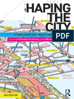 Shaping The City Studies in History, Theory and Urban Design (Rodolphe El-Khoury, Edwards Robbins)