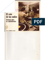 Historia de La Radio - El Reto de Las Ondas - Ochenta AÃ Â Os de RadiodifusiÃ Â N - Editorial Salvat 1981 - Electricidad Electronica Lora Del Rio