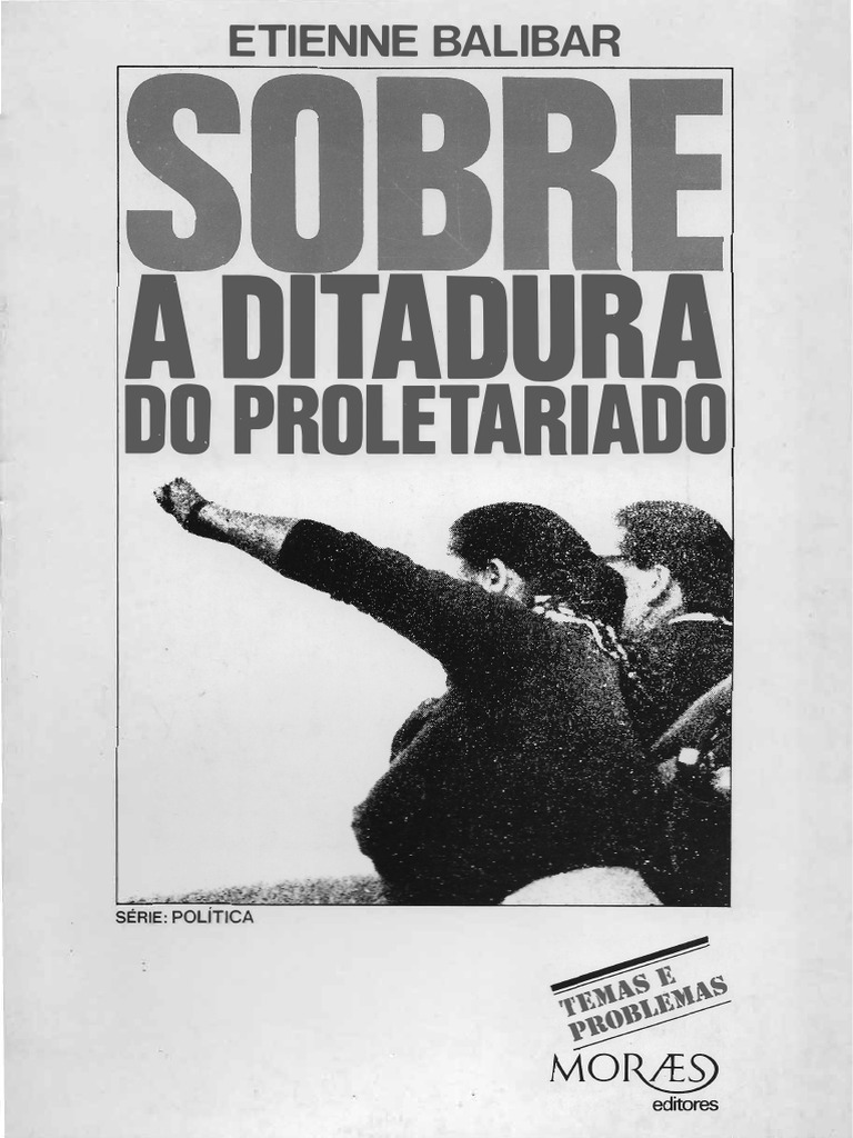 Sobre A Ditadura Do Proletariado (Étienne Balibar) | PDF | Socialismo ...