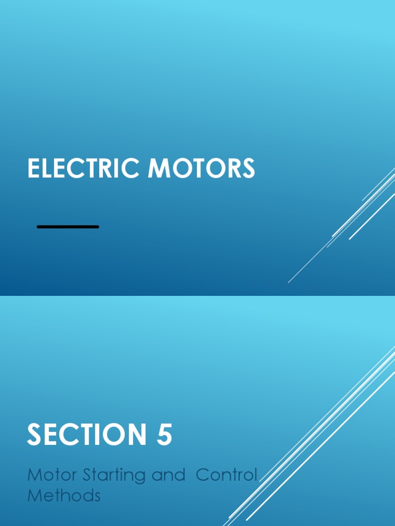 4EM Section 4 Motor Starting Methods PDF Electric Motor Capacitor