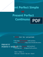 Present Perfect Simple vs Continuous