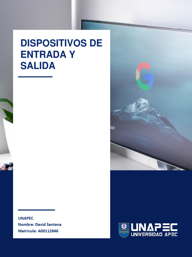 Dispositivos De Entrada Y Salida Fundamentos De Informática Pdf