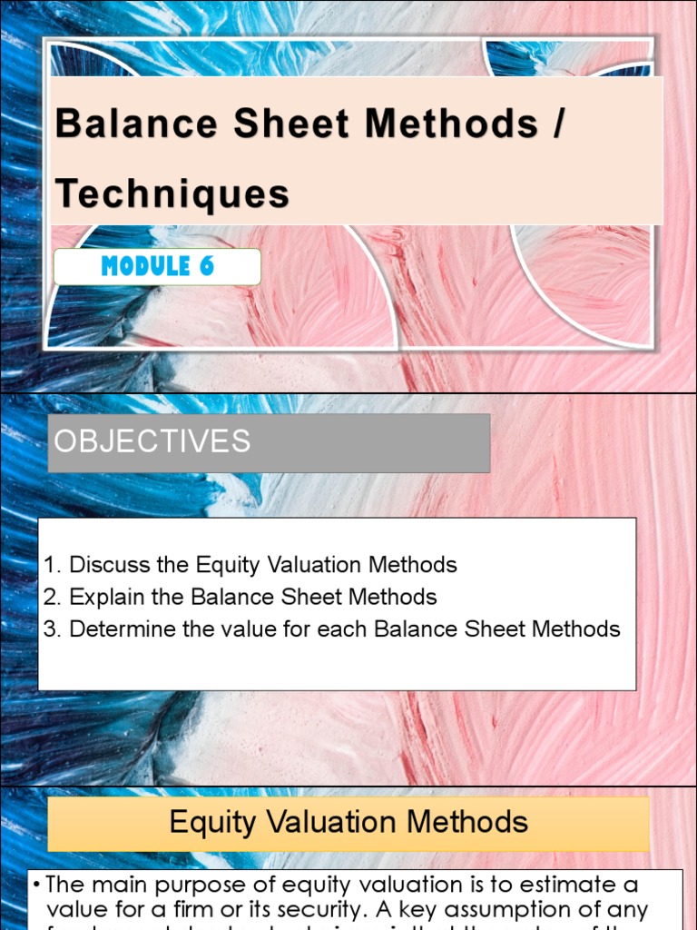 Module 6 - Balance Sheet Methods | PDF | Book Value | Equity (Finance)