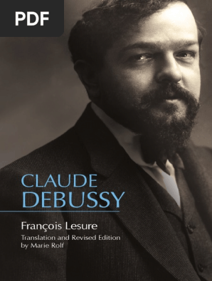 Debussy Critical Biography