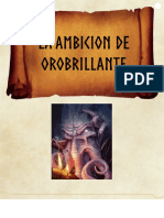 Orobrillante 3 - La Ambición de Orobrillante - The Homebrewery