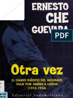 Guevara, Che, 1928-1967 Granado, Alberto, 1922-2011 - Otra Vez El Diario Inédito Del Segundo Viaje Por América Latina, 1953