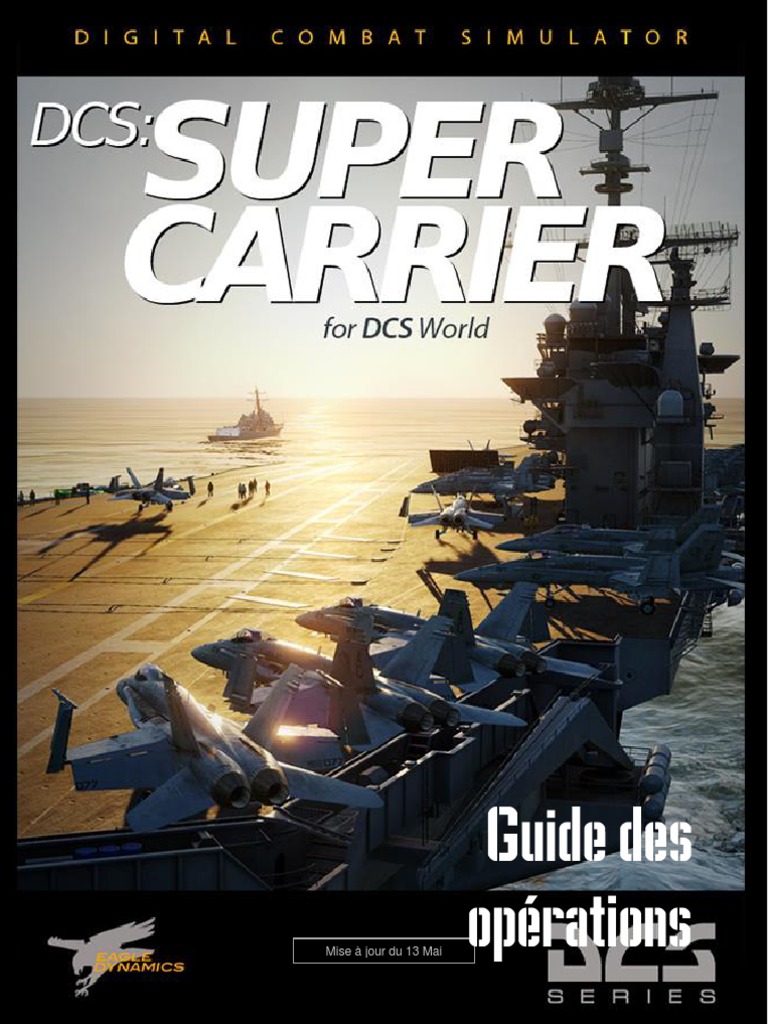 DCS Supercarrier Operations Guide FR | PDF | Navette spatiale ...
