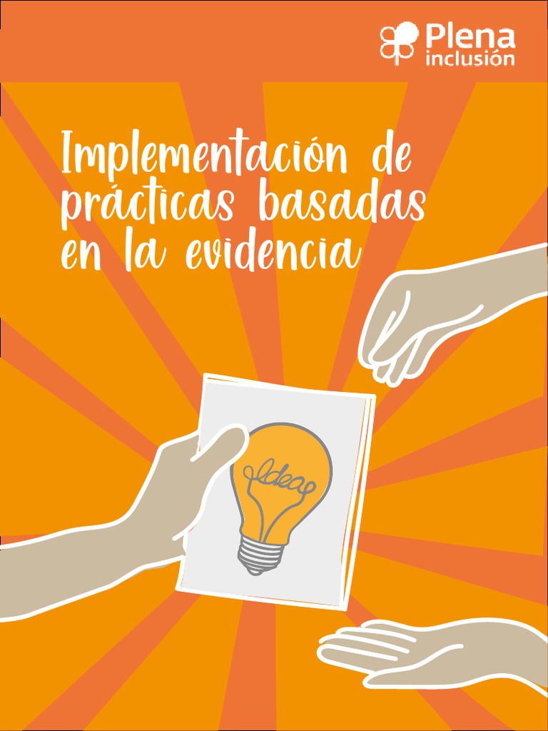 Plena Inclusion. Guia. Implementacion de Practicas Basadas en La ...
