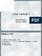 Linux Lecture-1: Ashish Bhatia Summer 2009