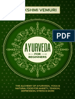Ayurveda For Beginners The Alchemy of Ayurveda, Yoga Natural Food For Anxiety, Tension, Depression, Stress More (Lakshmi Vemuri)