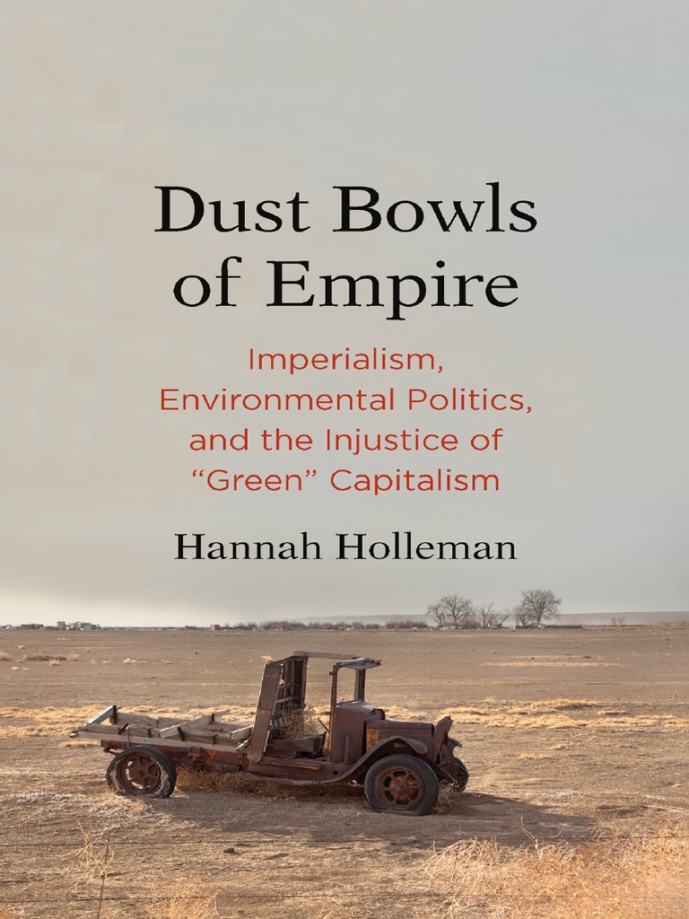 Dust Bowls of Empire Imperialism, Environmental Politics, and The ...