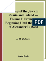 History of The Jews in Russia and Poland - Volume I: From The Beginning Until The Death of Alexander I (1825)