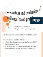 Implementation and Evaluation of Evidence Based Practice