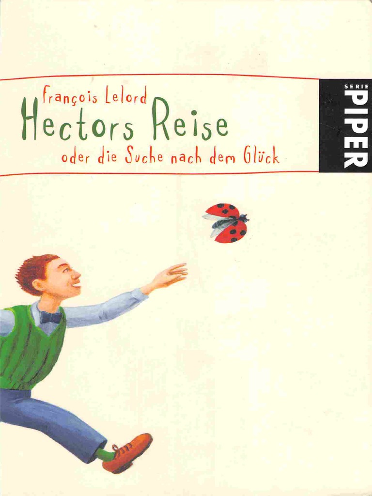Hectors Reise Oder Die Suche Nach Dem GLCK PDF