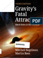 Gravitys Fatal Attraction Black Holes in The Universe (Third Edition) (Mitchell Begelman, Martin Rees)