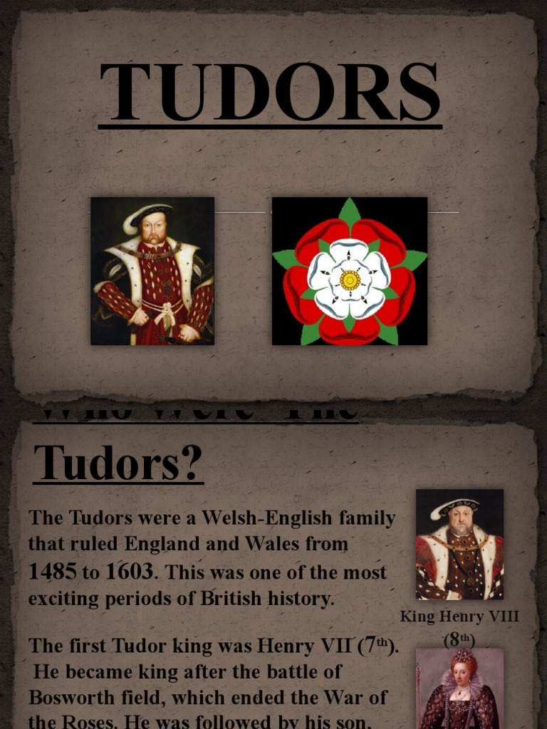 Tudor Presentation | Download Free PDF | House Of Tudor | Human Appearance